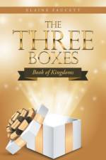 The Three Boxes af Elaine Faucett