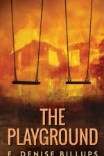 The Playground af E Denise Billups