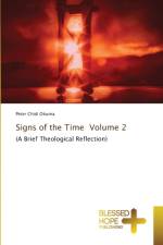 Signs of the Time Volume 2 af Peter Chidi Okuma