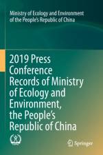 2019 Press Conference Records of Ministry of Ecology and Environment, the People's Republic of China af Ministry of Ecology and Environment