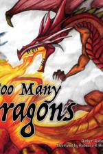 Too Many Dragons af Rebecca Rose Brown