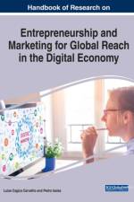 Handbook of Research on Entrepreneurship and Marketing for Global Reach in the Digital Economy