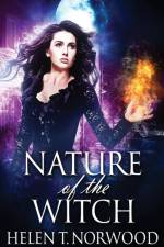 Nature of the Witch af Helen T Norwood
