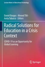 Radical Solutions for Education in a Crisis Context