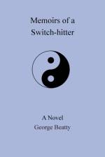 Memoirs of a Switch-Hitter af George Beatty