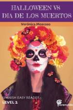 Halloween Vs Dia de Los Muertos af Verónica Moscoso