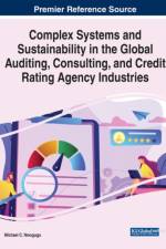 Complex Systems and Sustainability in the Global Auditing, Consulting, and Credit Rating Agency Industries af Michael C. Nwogugu