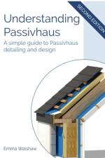 Understanding Passivhaus af Emma Walshaw