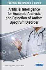 Artificial Intelligence for Accurate Analysis and Detection of Autism Spectrum Disorder
