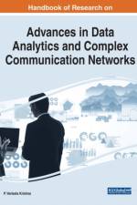 Handbook of Research on Advances in Data Analytics and Complex Communication Networks