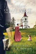 Shepherd of the Heart af J L Dawson