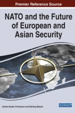 NATO and the Future of European and Asian Security