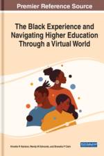 Black Experience and Navigating Higher Education Through a Virtual World