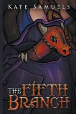 The Fifth Branch af Kate Samuels