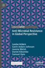 Anti-Microbial Resistance in Global Perspective af Louise Ackers