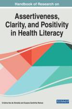 Handbook of Research on Assertiveness, Clarity, and Positivity in Health Literacy