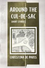 Around the Cul-de-sac af Christina de Paris