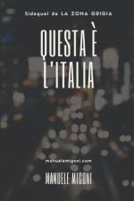 Questa e l'Italia af Manuele Migoni