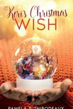 Keri's Christmas Wish af Pamela S Thibodeaux