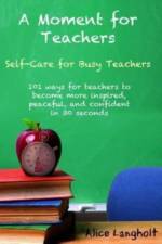 Moment for Teachers af Alice Langholt