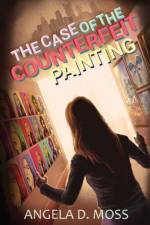 Case of the Counterfeit Painting af Angela D Moss