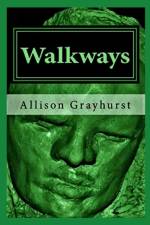 Walkways af Allison Grayhurst