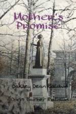 Mother's Promise af Oakley Dean Baldwin