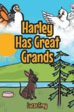 Harley Has Great Grands af Lucas Frey