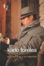 Diez historias y un segundo af Karlo Toreles