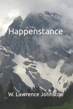 Happenstance af W Lawrence Johnston