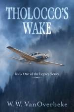 Tholocco's Wake af W W Vanoverbeke