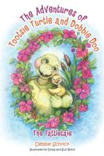 The Adventures of Tootsie Turtle and Dobbie Doo af Debbie Schrick