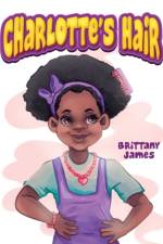 Charlotte's Hair af Brittany James