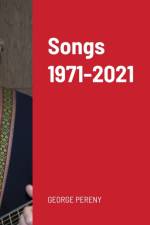 Songs 1971-2021 af George Pereny