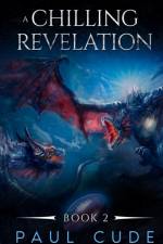 Chilling Revelation af Paul Cude