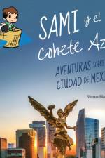 Sami y el Cohete Azul af Venus Martinez Sharp