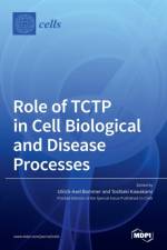 Role of TCTP in Cell Biological and Disease Processes