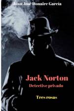 Jack Norton detective privado af Juan José Donaire García