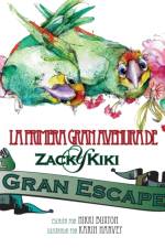 Zack y Kiki el gran escape af Nikki Buxton