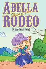 Abella Goes to the Rodeo af Zane Carson Carruth