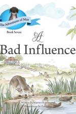Bad Influence. af Warren Ravenscroft