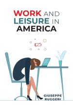 Work and Leisure in America af Giuseppe Ruggeri