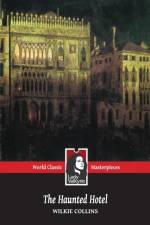 Haunted Hotel (Lady Valkyrie Classics) af Wilkie Collins