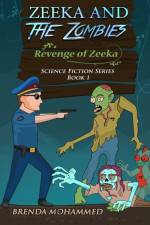 Revenge of Zeeka af Brenda Mohammed
