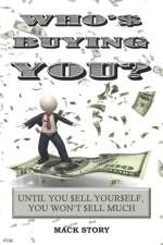 Who's Buying You? af Mack Story