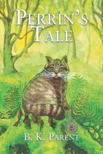 Perrin's Tale af B K Parent