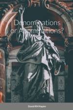 Denominations or Abominations? af David Napier