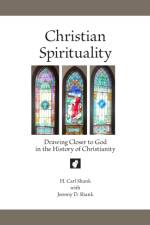 Christian Spirituality af Carl Shank