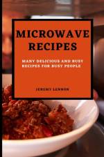 Microwave Recipes for Beginners af Jeremy Lennon