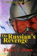 Russian's Revenge af Farley L Dunn